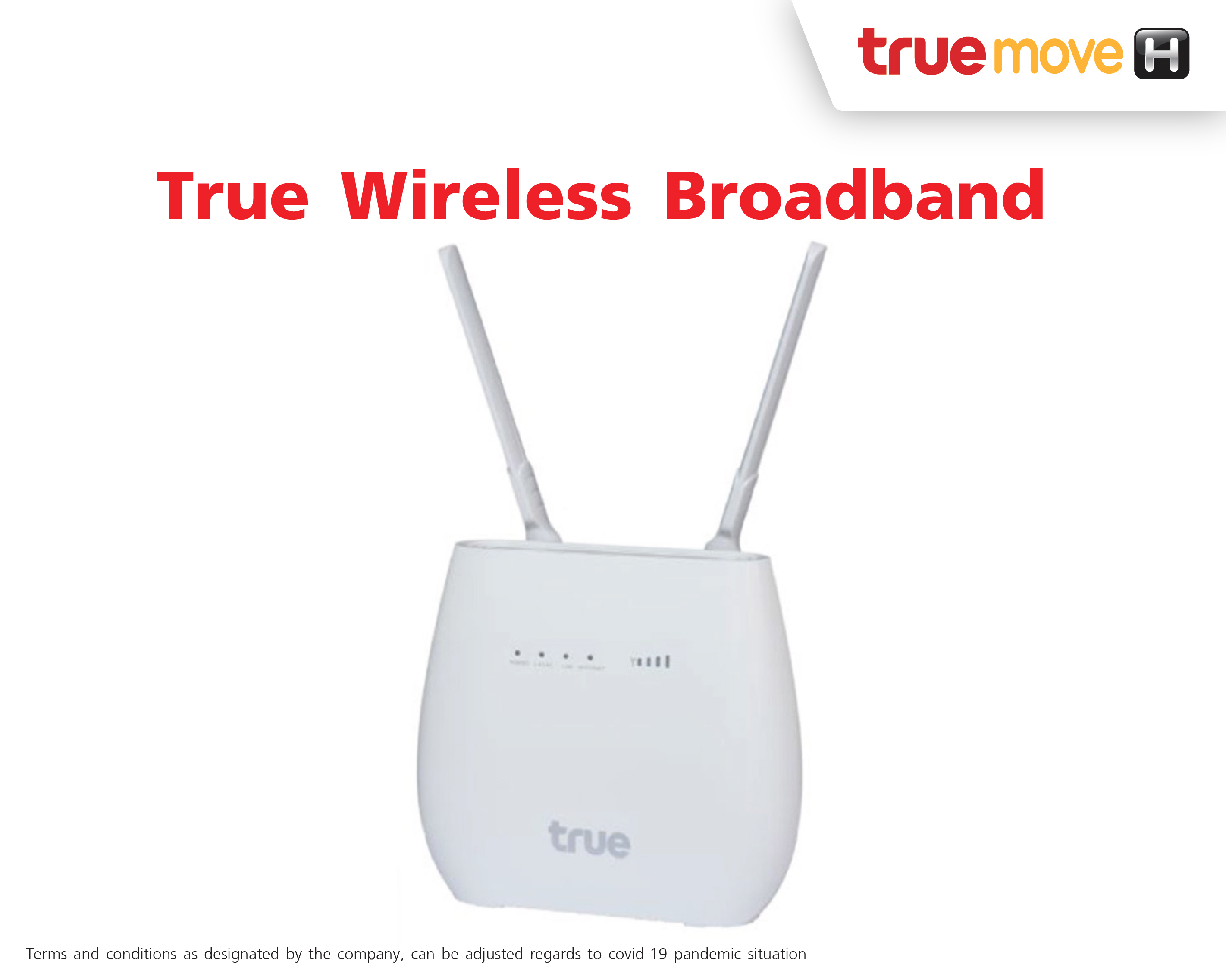 True Wireless Broadband