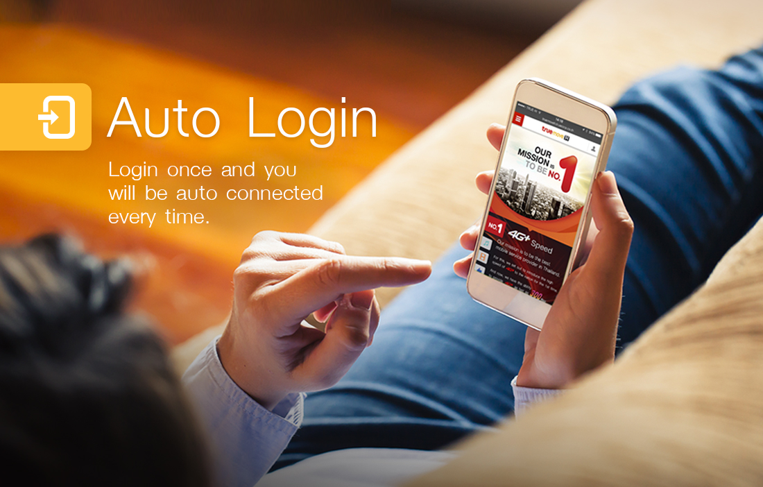 Apply for auto login and you will be auto connected every time to WiFi by TrueMove H.